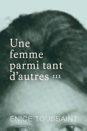 Une femme parmi tant d'autres Tome 3