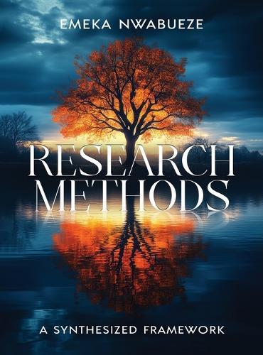 Research Methods: A Synthesized Framework