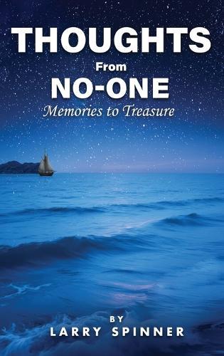 Thoughts from No-One: Memories to Treasure