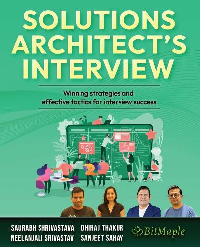 Solutions Architect's Interview: Winning strategies and effective tactics for interview success