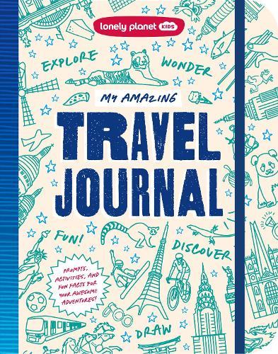 Lonely Planet My Amazing Travel Journal