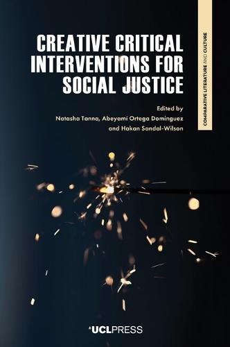 Creative Critical Interventions for Social Justice