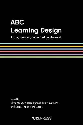 ABC Learning Design: Active, Blended, Connected and Beyond