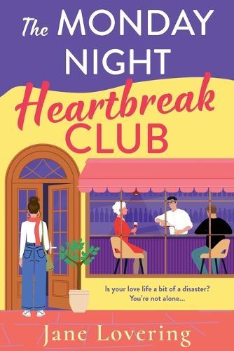 The Monday Night Heartbreak Club: A BRAND NEW heart‑warming novel of heartbreak, friendship & second chances from Jane Lovering
