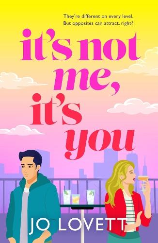 It's Not Me, It's You: A BRAND NEW rom-com from Jo Lovett for 2025