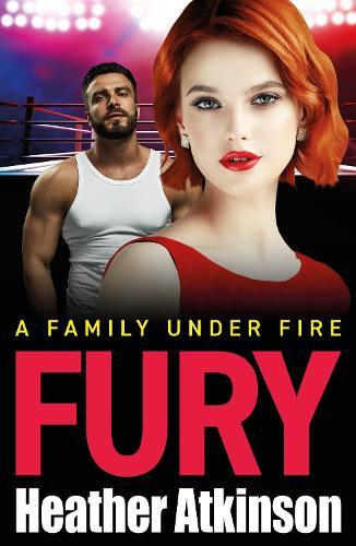 Fury: A NEW hard-hitting, gritty gangland thriller from Heather Atkinson