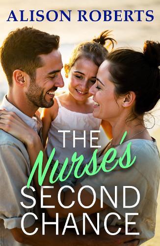 The Nurse's Second Chance: Discover a breathtaking medical romance from Alison Roberts
