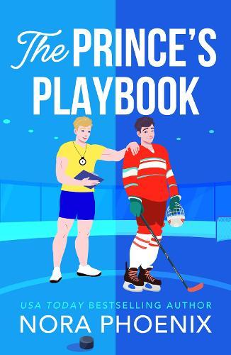 The Prince's Playbook: The BRAND NEW spicy MM hockey romance for fans of Rachel Reid's Heated Rivalry for 2026