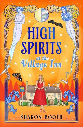 High Spirits at The Village Inn: The BRAND NEW enchanting Cotswolds romance from Sharon Booth for 2026