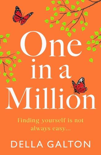 One in a Million: A BRAND NEW poignant and heartwarming story from Della Galton