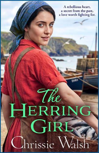 The Herring Girl: A BRAND NEW touching historical saga from Chrissie Walsh in 2026