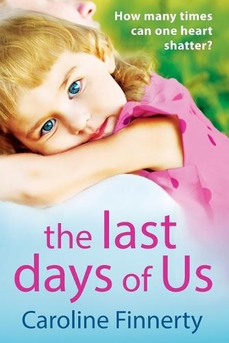 The Last Days of Us: An unputdownable, emotional Irish family drama