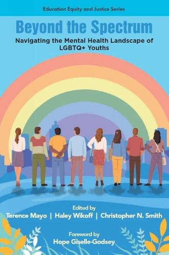 Beyond the Spectrum: Navigating the Mental Health Landscape of LGBTQ+ Youths