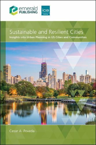 Sustainable and Resilient Cities: Insights into Urban Planning in US Cities and Communities