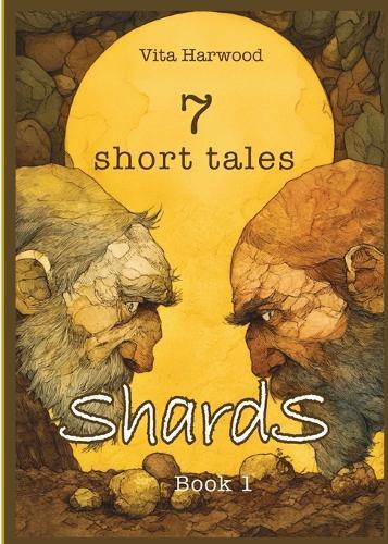 Shards: 7 Short Tales