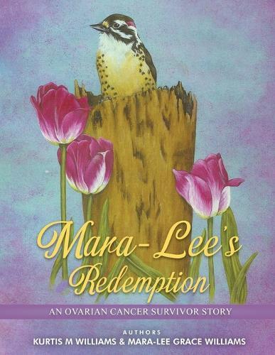 Mara-Lee's Redemption: An Ovarian Cancer Survivor Story