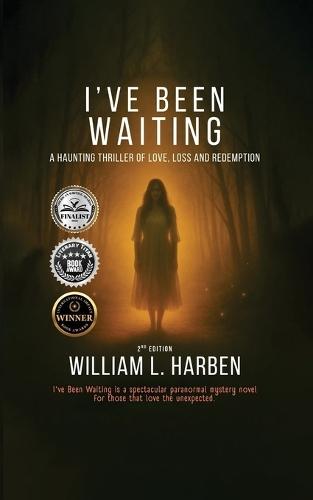 I've Been Waiting: A Haunting Thriller of love, loss and Redemption