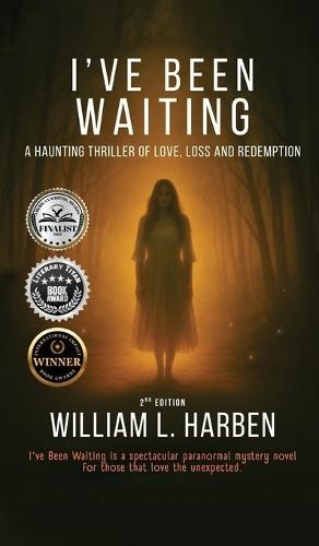 I've Been Waiting: A Haunting Thriller of love, loss and Redemption
