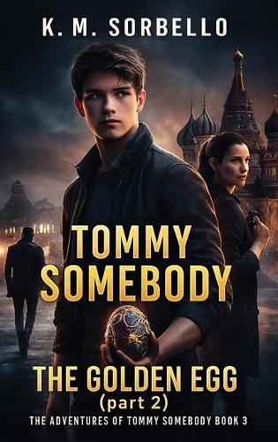 Tommy Somebody: The Golden Egg (part 2)