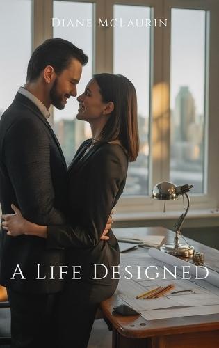 A Life Designed