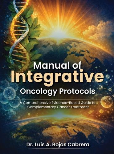 Comprehensive Protocol For Integrative Oncology