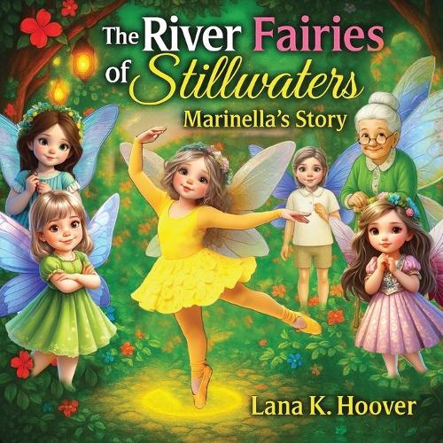 The River Fairies Of Stillwaters: Marinella's Story