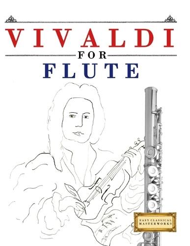 Vivaldi for Flute: 10 Easy Themes for Flute Beginner Book