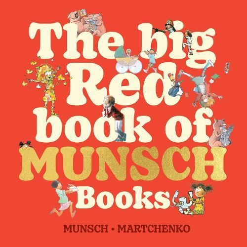 The Big Red Book of Munsch Books