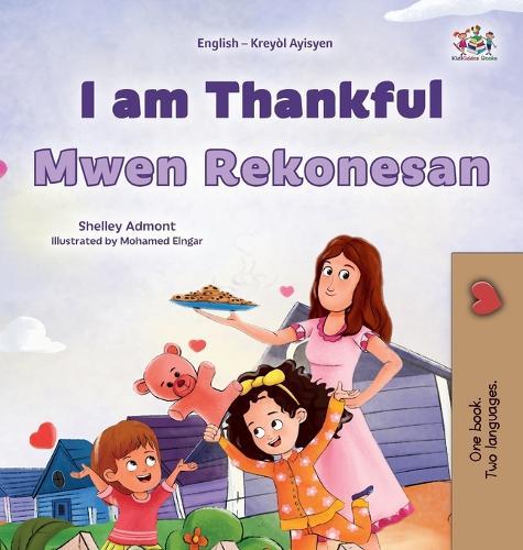 I am Thankful (English Haitian Creole Bilingual Children's Book)