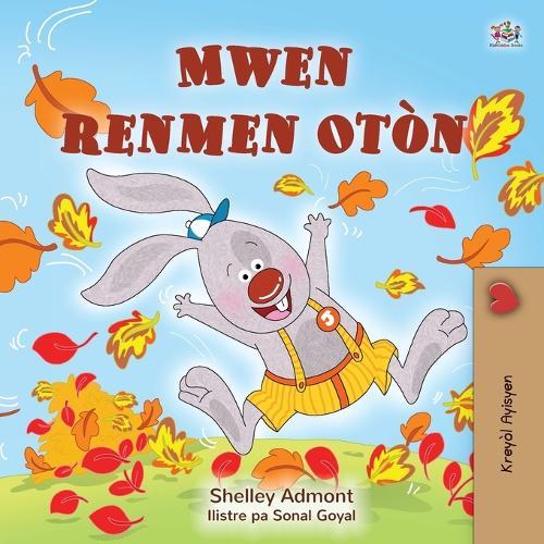 I Love Autumn (Haitian Creole Book for Kids)