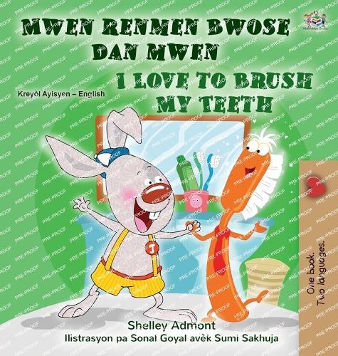 I Love to Brush My Teeth (Haitian Creole English Bilingual Book for Kids)