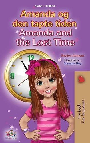 Amanda and the Lost Time (Norwegian English Bilingual Book for Kids)