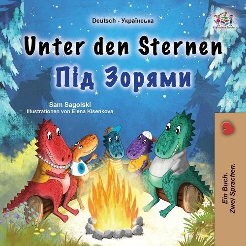 Unter den Sternen (Deutsches-ukrainisch zweisprachiges Kinderbuch)