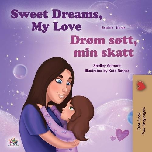 Sweet Dreams, My Love (English Norwegian Bilingual Book for Kids)