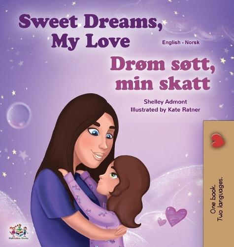 Sweet Dreams, My Love (English Norwegian Bilingual Book for Kids)