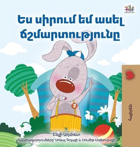 I Love to Tell the Truth (Armenian Book for Kids)