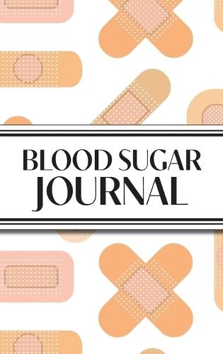 1-Year Daily Blood Sugar Journal (Medical Plasters Multi-Color Light Skin Tone): 6""x9"" Hardcover 52+ Extra Weeks Daily Blood Sugar Logbook Tracker Complete with Monthly Trend Graphs for Diabetics