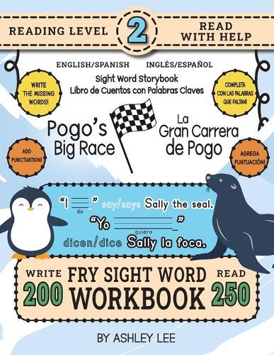 250 Sight Word Storybook, Pogo's Big Race (Level 2) Bilingual English/Spanish Inglés/Español: Write Over 200 Fry Sight Words in English and Spanish while you Read a Fun Story! 8.5""x11"" (Index And Answer Key Included)