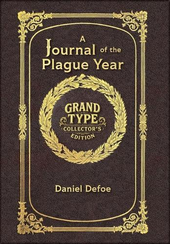 A Journal of the Plague Year (Grand Type Collector's Edition) (Laminated Hardback with Jacket) Large Print