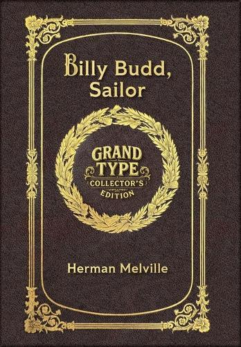 Billy Budd, Sailor (Grand Type Collector's Edition) (Laminated Hardback with Jacket) Large Print