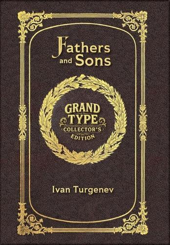 Fathers and Sons (Grand Type Collector's Edition) (Laminated Hardback with Jacket) Large Print