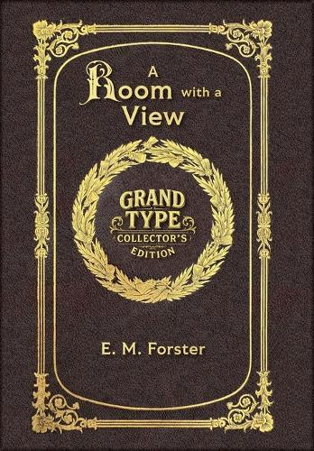 Large Print - A Room with a View - Grand Type Collector's Edition - Matte Hardcover with Dust Jacket