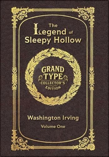 Large Print - The Legend of Sleepy Hollow, Volume 1 of 2 - Grand Type Collector's Edition - Matte Hardcover with Dust Jacket