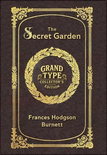 Large Print - The Secret Garden - Grand Type Collector's Edition - Matte Hardcover with Dust Jacket