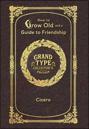 Large Print - How to Grow Old and a Guide to Friendship - Grand Type Collector's Edition - Matte Hardcover with Dust Jacket