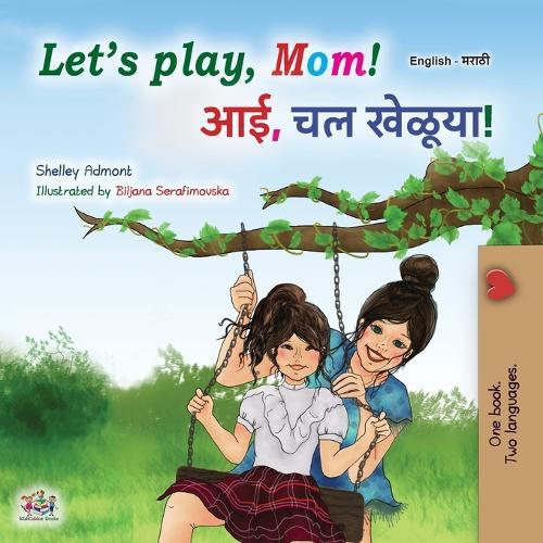 Let's play, Mom! (English Marathi children's book)
