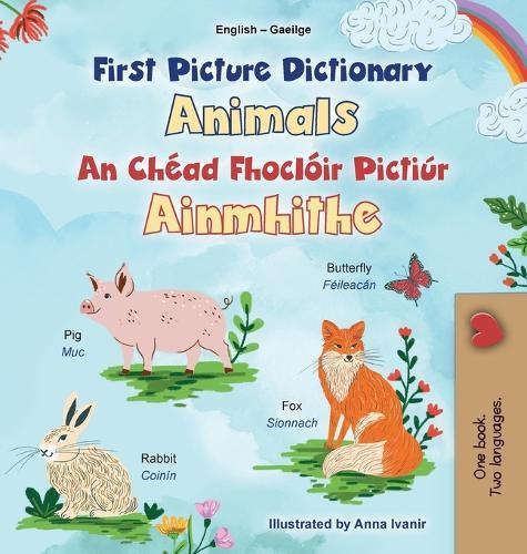 First Picture Dictionary - Animals (English Irish Bilingual Children's Book)