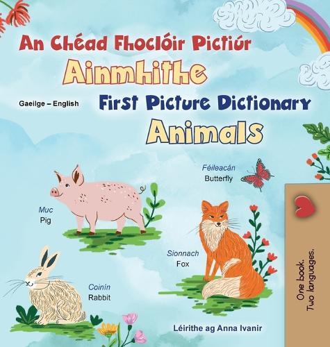 First Picture Dictionary - Animals (Irish English Bilingual Children's Book)