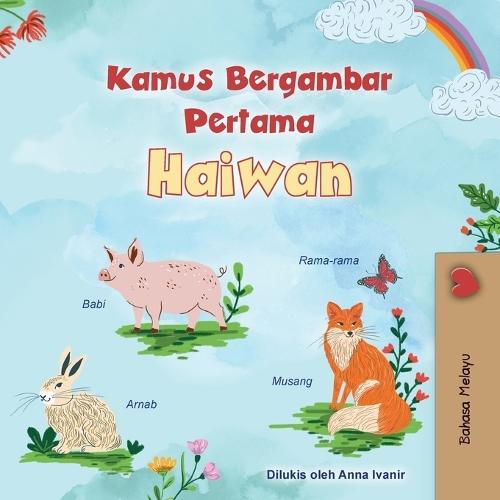 First Picture Dictionary - Animals (Malay Children's Book)