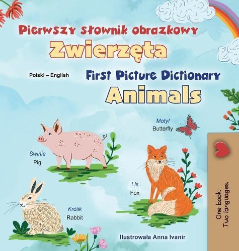 First Picture Dictionary - Animals (Polish English Bilingual Children's Book)
